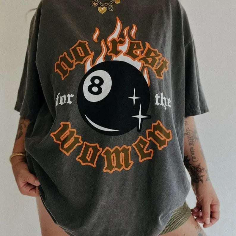 Victoria Maxwell | Comfort | Women's Graphic Tee, No Rest For The Women 8 Ball Tee, Trendy feminist girl power equal...