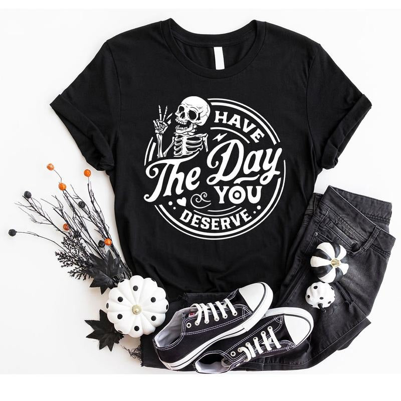 Victoria Maxwell, Vintage Graphic Tee, Kindness Gift, Sarcastic Shirts, Have The Day You Deserve Outfit, Motivational...