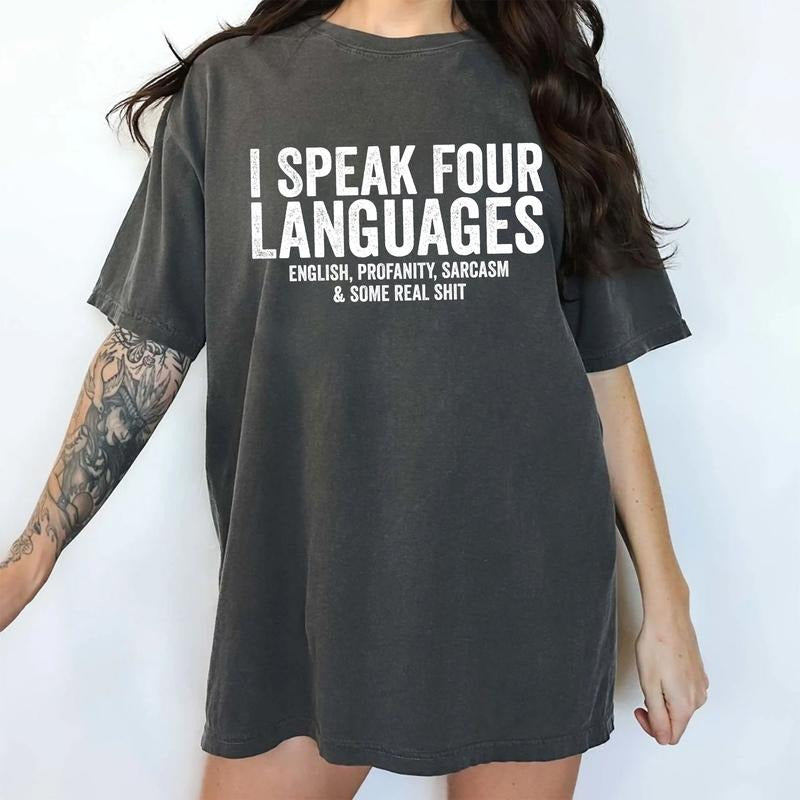 Vintage I Speak Four Languages Comfort Colors Shirt, Humor Graphic Tee, Funny Saying Unhinged Tees, Women Outfits Hoodie,...