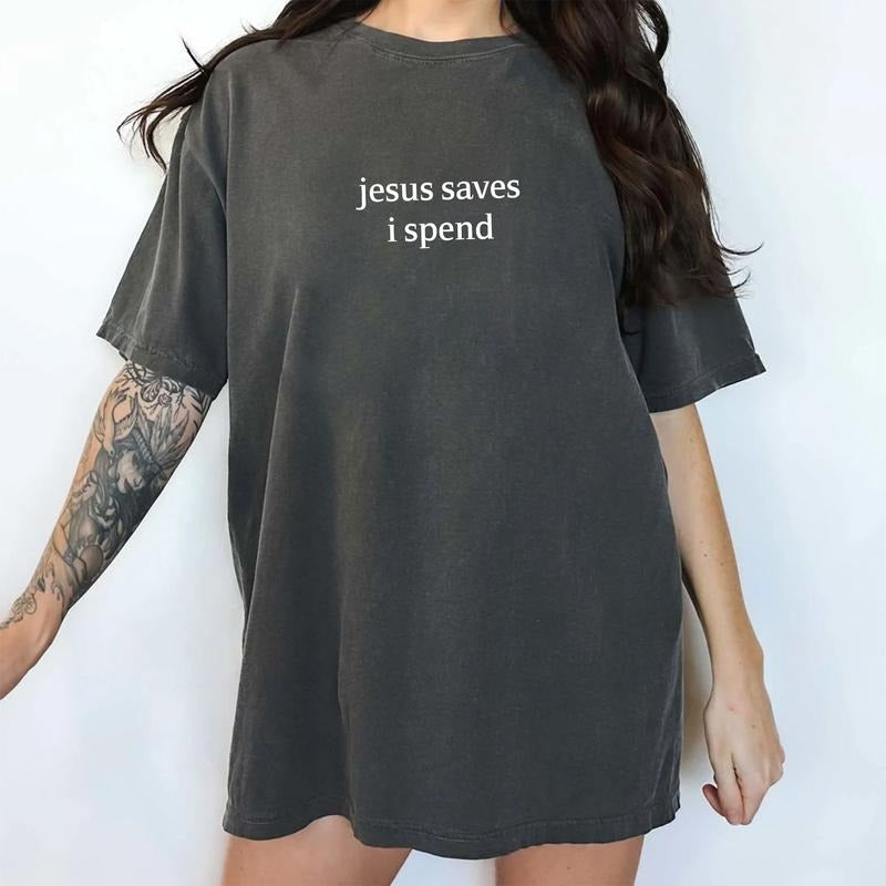 Vintage Jesus Saves I Spend Comfort Colors Shirt, Religious Unisex Graphic Tee, Christian Apparel Gift Shirt, Women Faith...