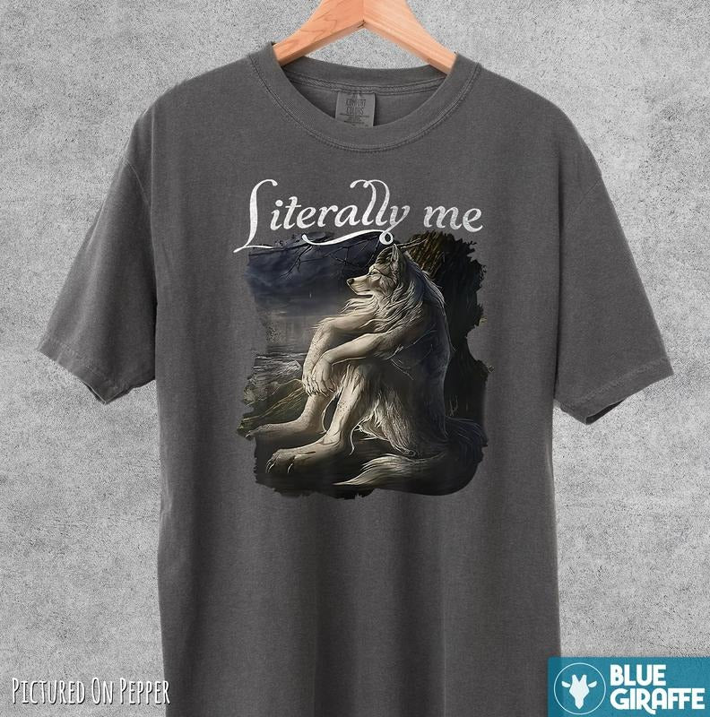 Vintage Literally Me Wolf Shirt, Meme Comfort Colors T-Shirt Hoodie, Sweatshirt | HypeDripTees.com