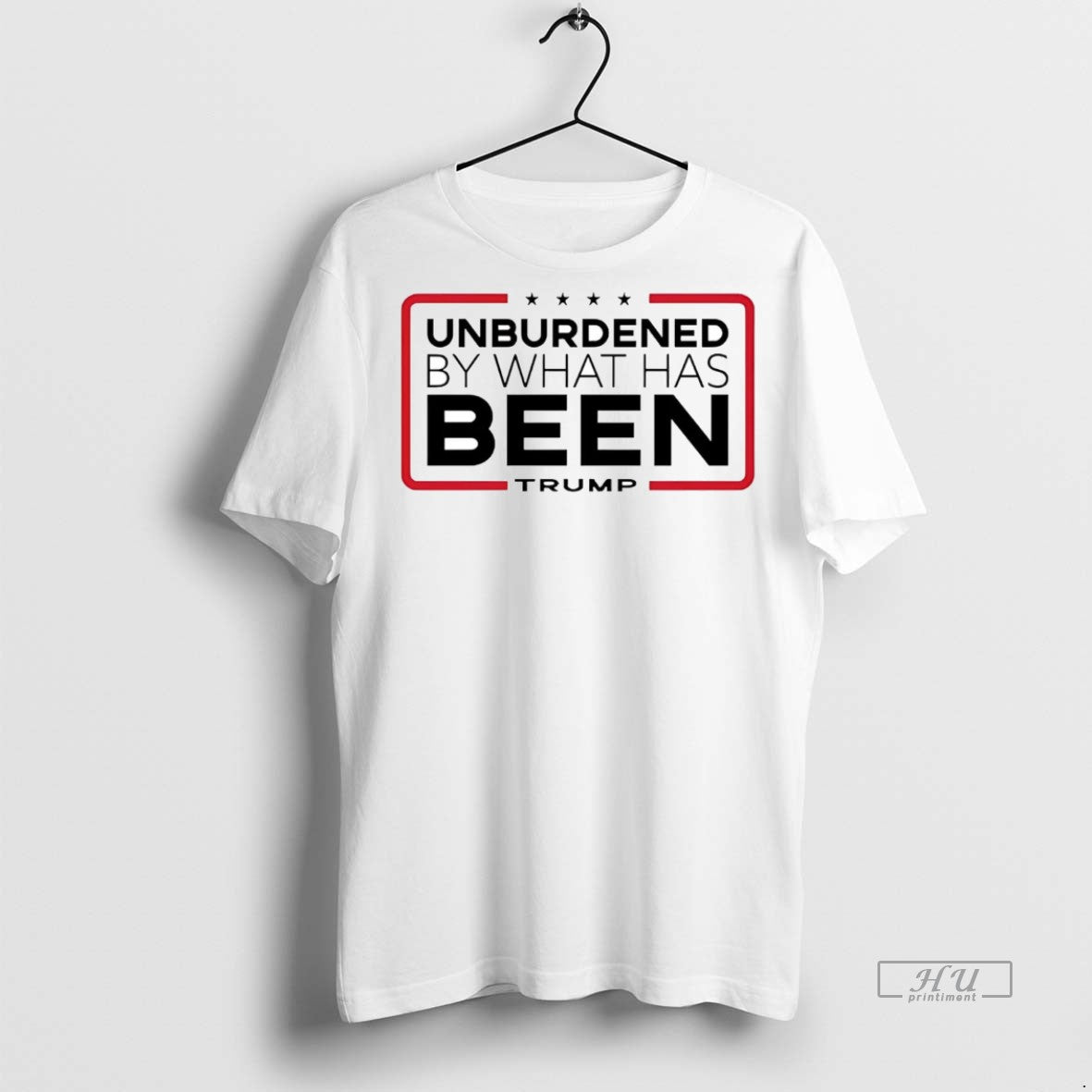 Viral Unburdened By What Has Been Trump Tee Shirt Sweater