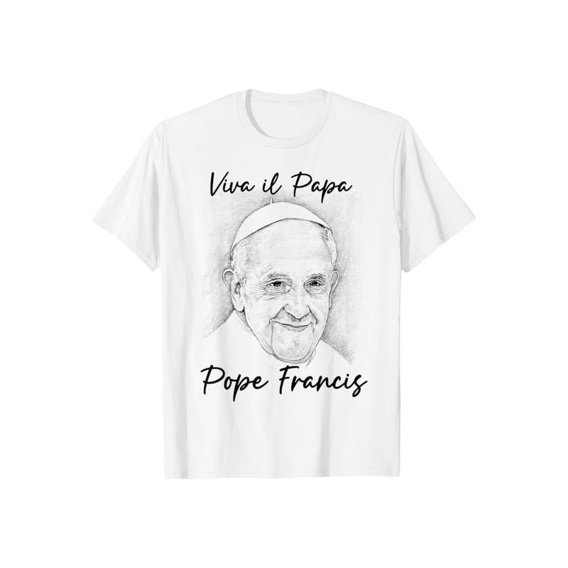 Viva Il Papa Pope Francis T-Shirt Crew Neck Short Sleeve T-Shirt Tops Trendy for Unisex Hoodie, Sweatshirt | HypeDripTees.com