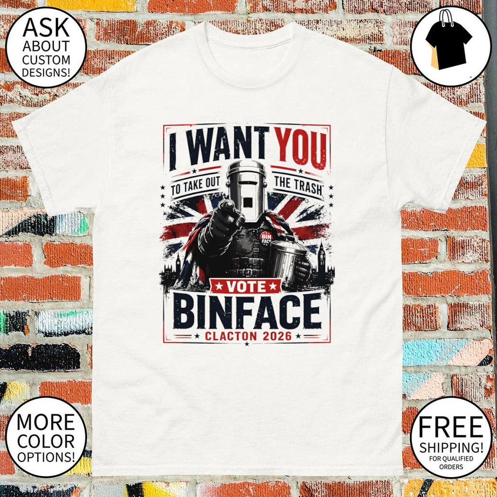 Vote Binface Clacton 2026 I Want You To Take Out The Trash UK Political shirt