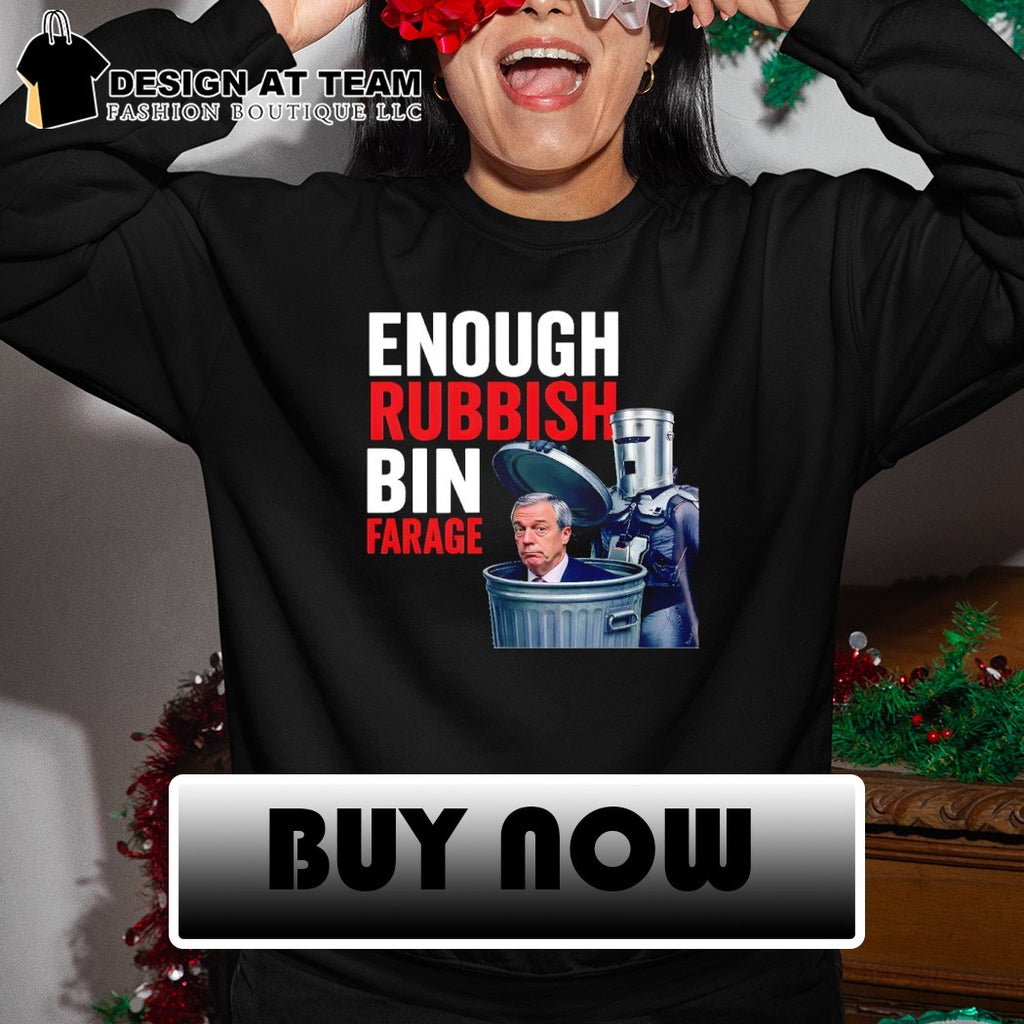Vote Binface Clacton Count Binface Nigel Farage Enough Rubbish Bin Farage political 2026 shirt