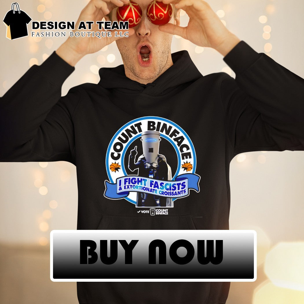 Vote Count Binface I Fight Fascists and Extortionate Croissants shirt