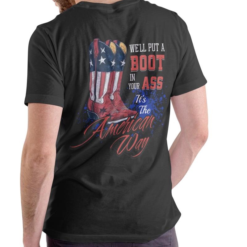 WE'LL PUT A BOOT, THE AMERICAN WAY T Shirt, Unisex Cotton Graphic T Shirt Hoodie, Sweatshirt | HypeDripTees.com