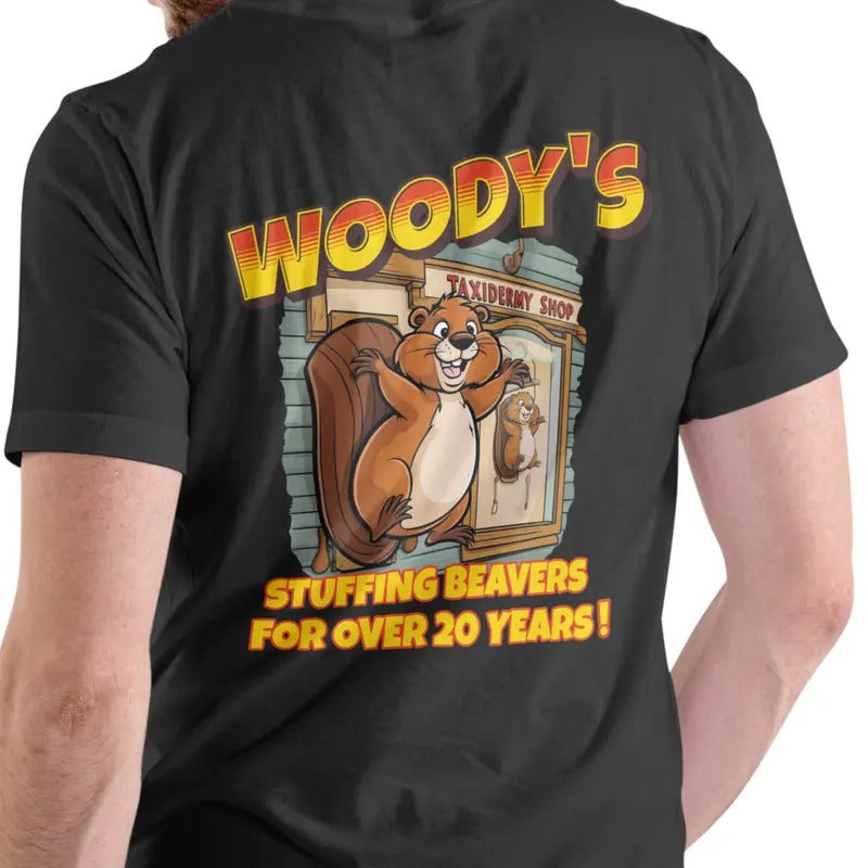 WOODYS TAXIDERMY SHOP Stuffing beavers for over 20 years T Shirt. Casual Cotton Hoodie, Sweatshirt | HypeDripTees.com