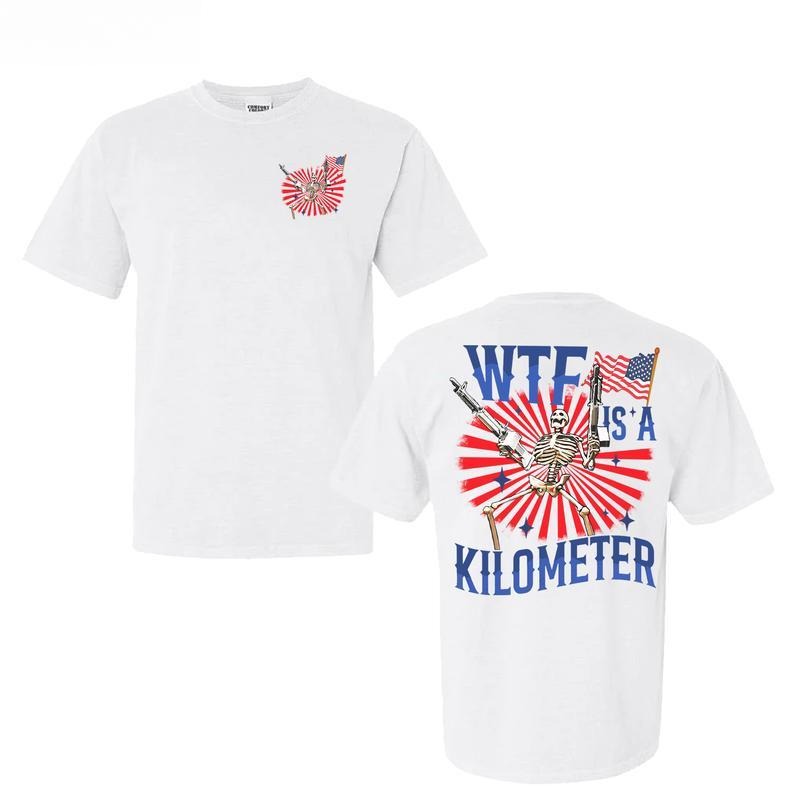 WTF Is A Kilometer Funny T-shirt, July 4th skeleton Funny Cringey USA Meme T-Shirt, USA Flag , Veteran Day Tee, Funny...