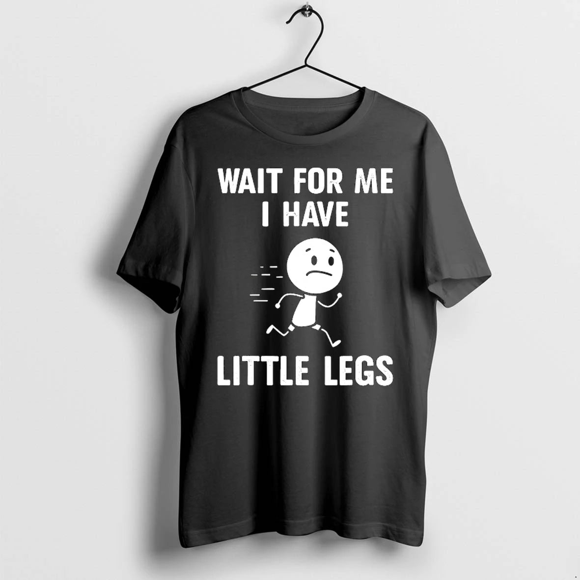 Wait For Me I Have Little Legs Legs Joke Funny Tshirts Sweater Hoodie, Sweatshirt | HypeDripTees.com