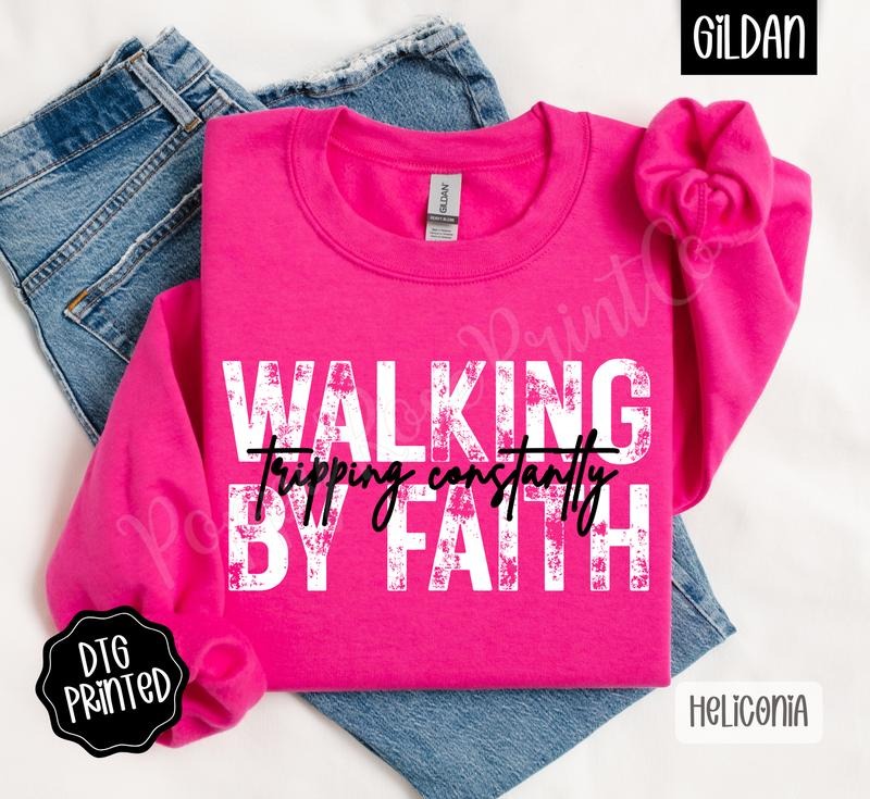Walking By Faith Sweatshirt, Trendy Women's Religious Crewneck T-Shirts, Hoodie | HypeDripTees.com