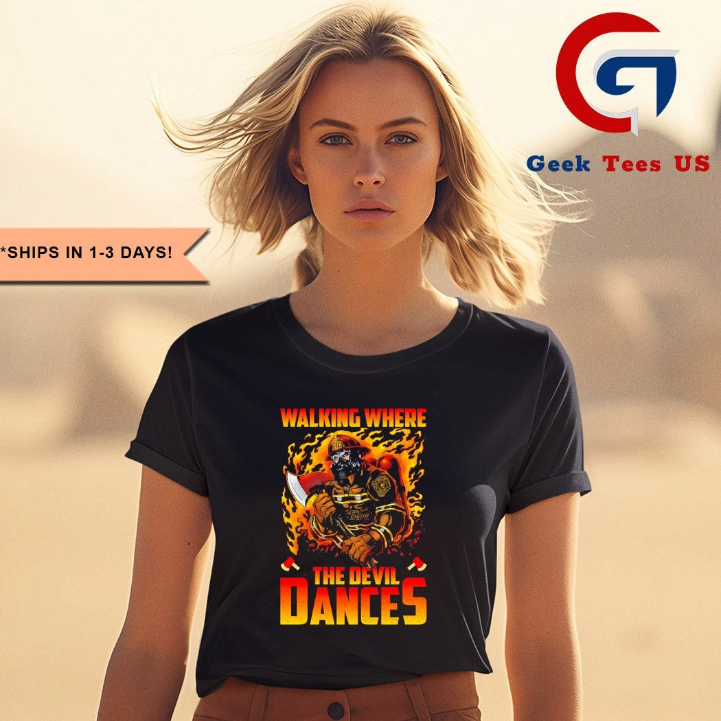 Walking where The Devil Dances graphic shirt