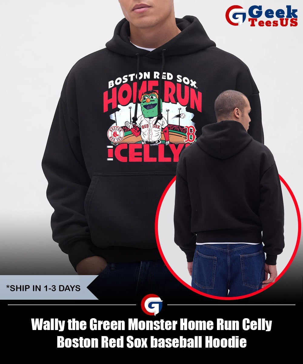 Wally the Green Monster Home Run Celly Boston Red Sox baseball shirt