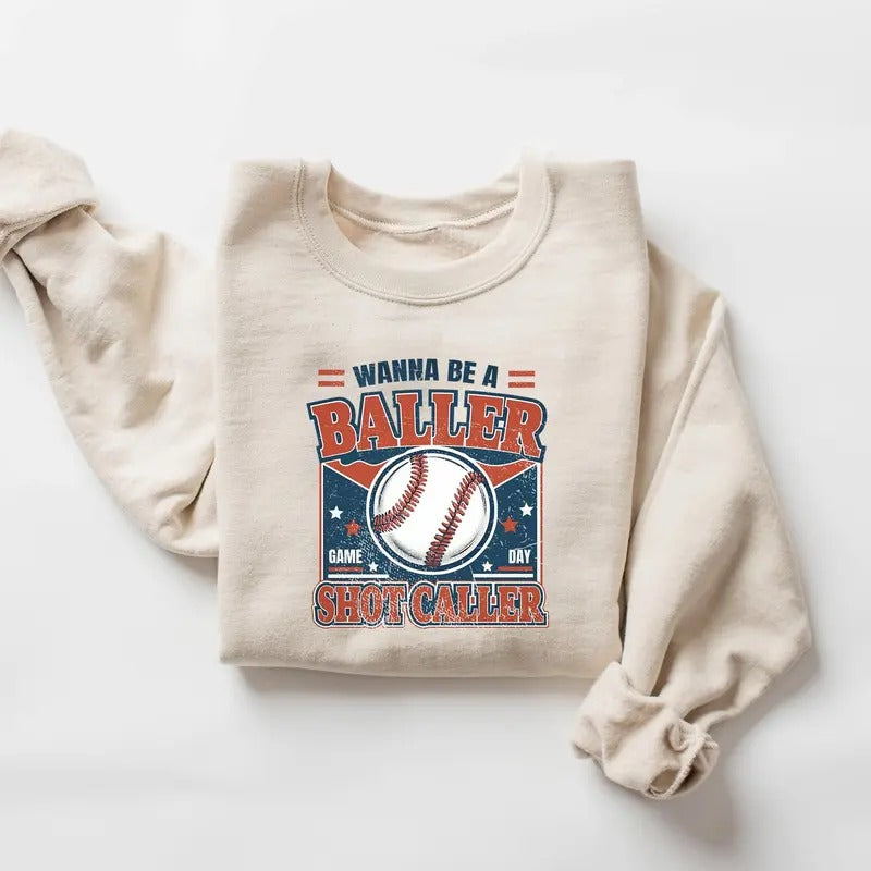 Wanna be a baller shot caller sweatshirt, Game Day Sport Lover Casual Classic Cotton Jersey T-Shirts, Hoodie