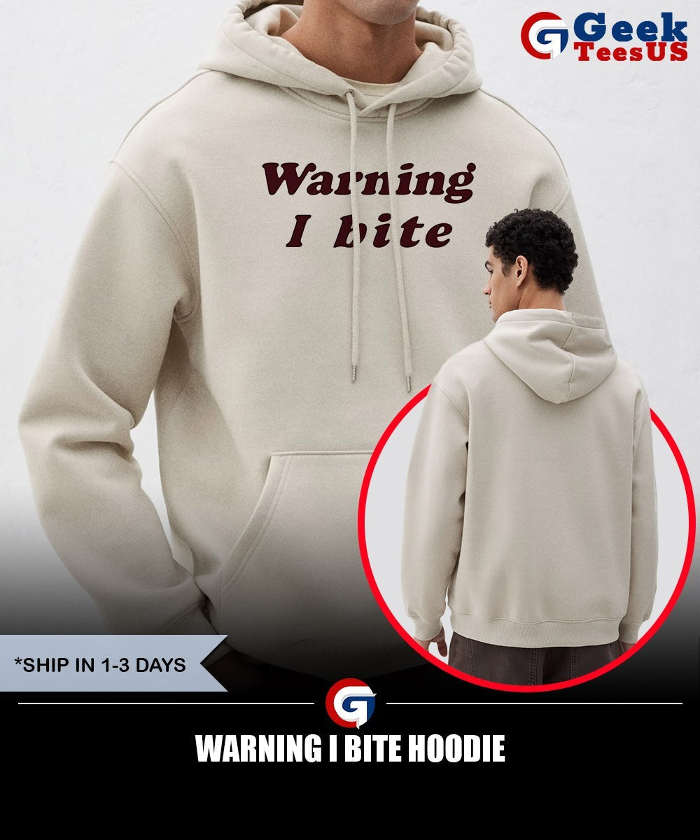 Warning I bite shirt