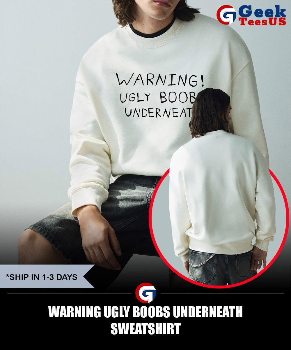 Warning Ugly Boobs Underneath shirt