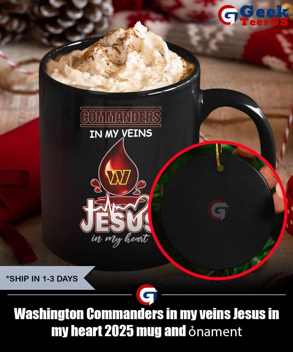Washington Commanders in my veins Jesus in my heart 2025 shirt
