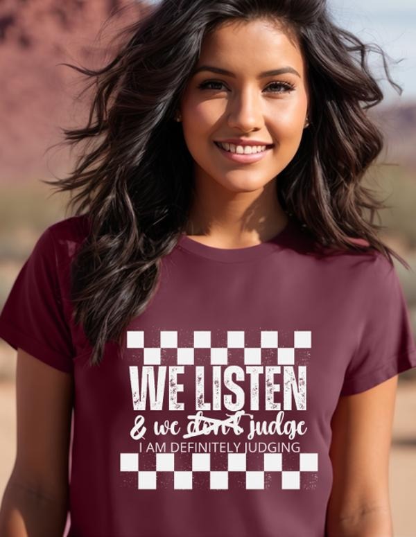 We Listen and we don't judge casual softstyle t-shirt Fit Top Hoodie, Sweatshirt | HypeDripTees.com