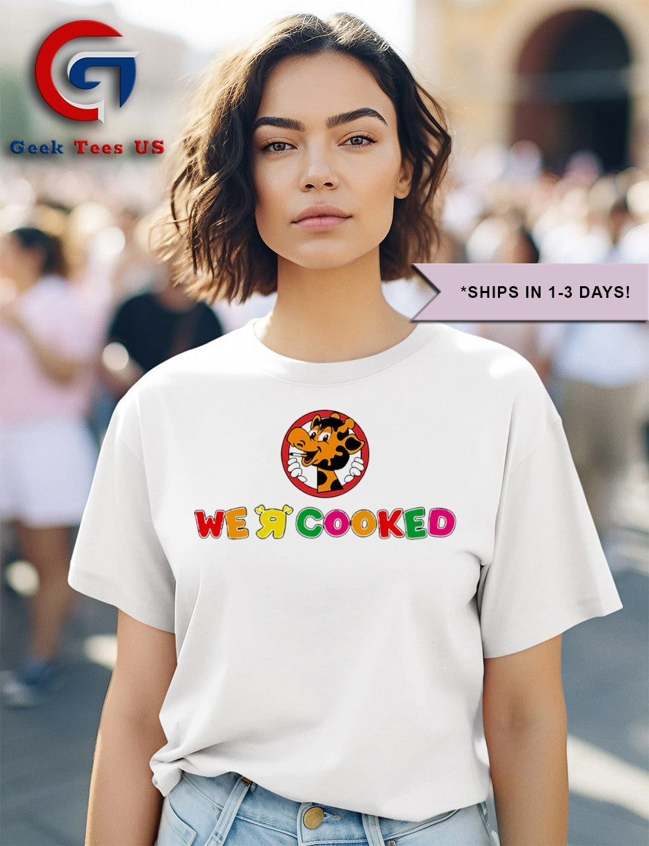 We R Cooked shirt