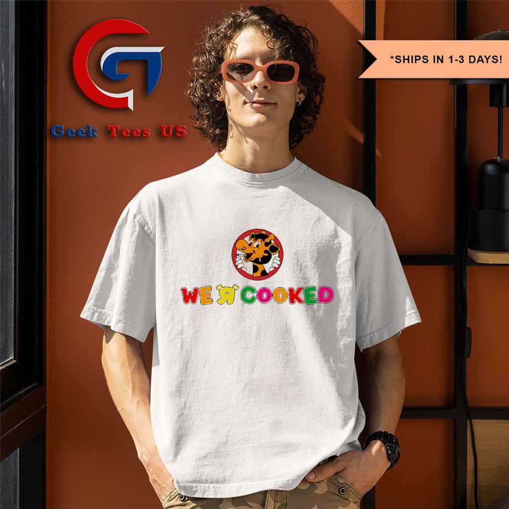 We R Cooked shirt