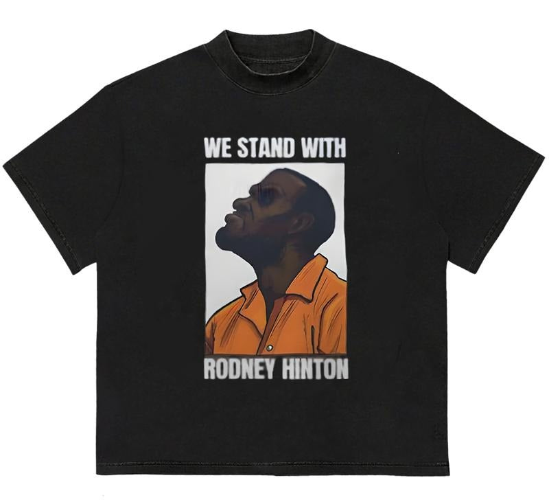 We Stand With Rodney Hinton T-Shirt Retro Vibes Modern Style Quality Graphic Design Hoodie, Sweatshirt | HypeDripTees.com