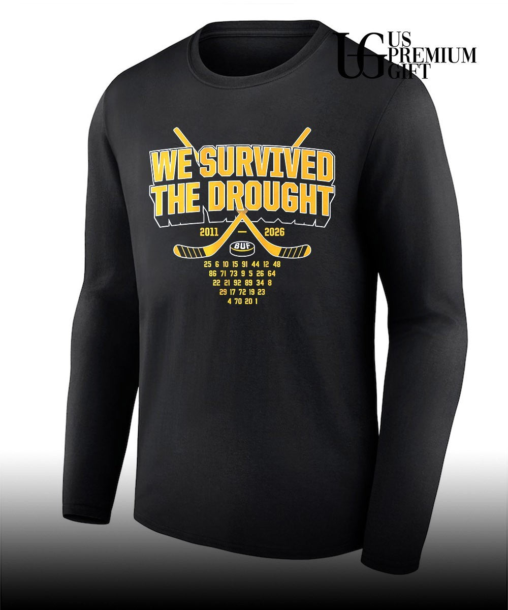 We Survived the Drought Buffalo Sabres hockey 2011-2026 shirt