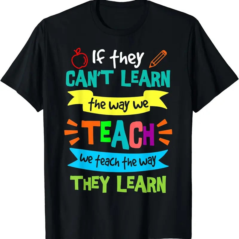 We Teach The Way They Learn SPED Special Education Teacher T-Shirt Hoodie, Sweatshirt | HypeDripTees.com
