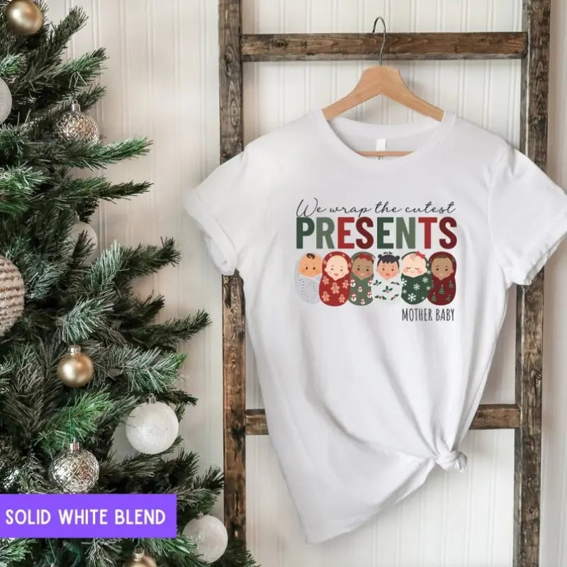 We Wrap the Cutest Presents Shirt, Mother Baby Tshirt, Christmas MB Tee, Cozy Nurse Christmas Shirts, Mother Baby Nurse...