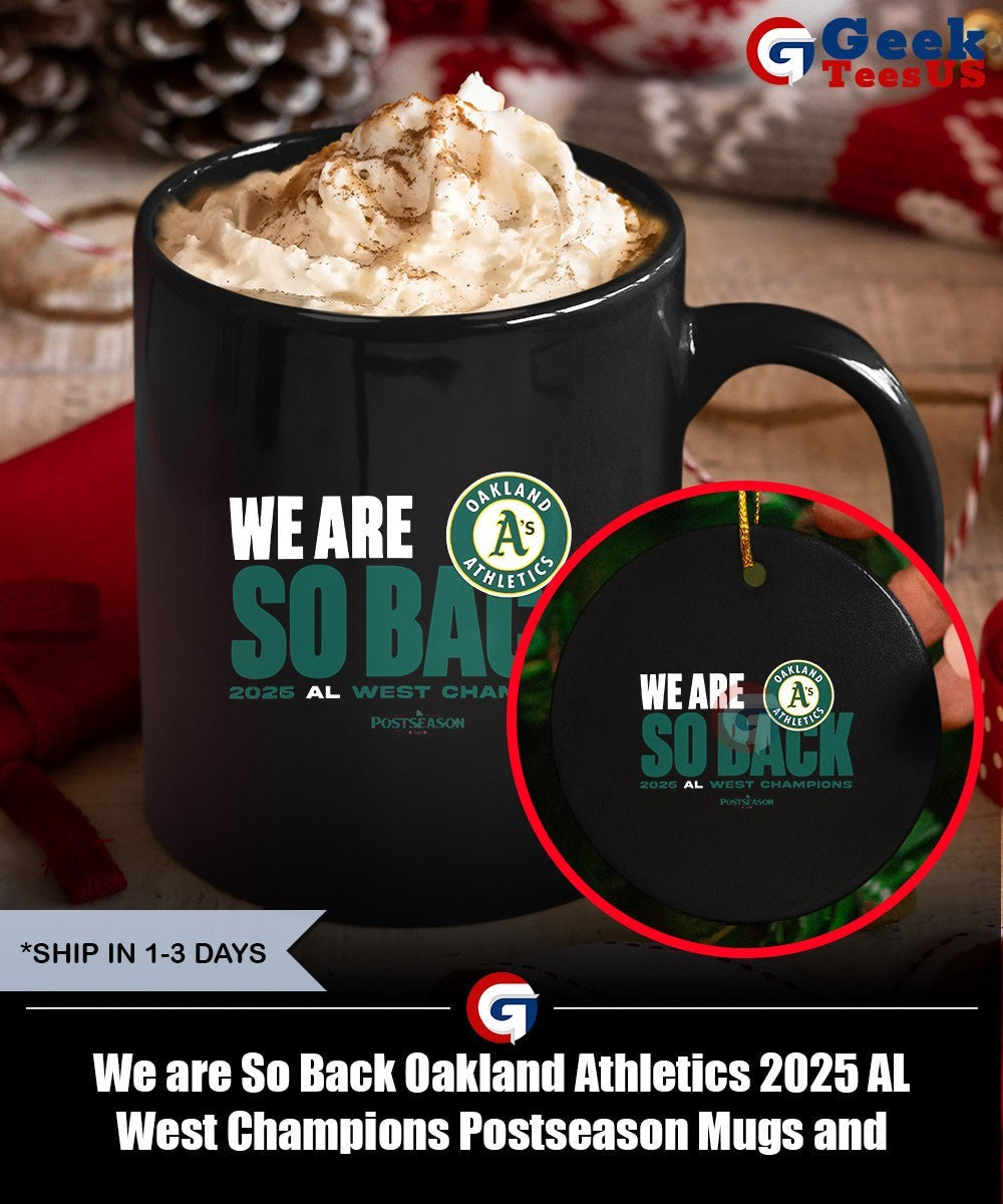 We are So Back Oakland Athletics 2025 AL West Champions Postseason shirt