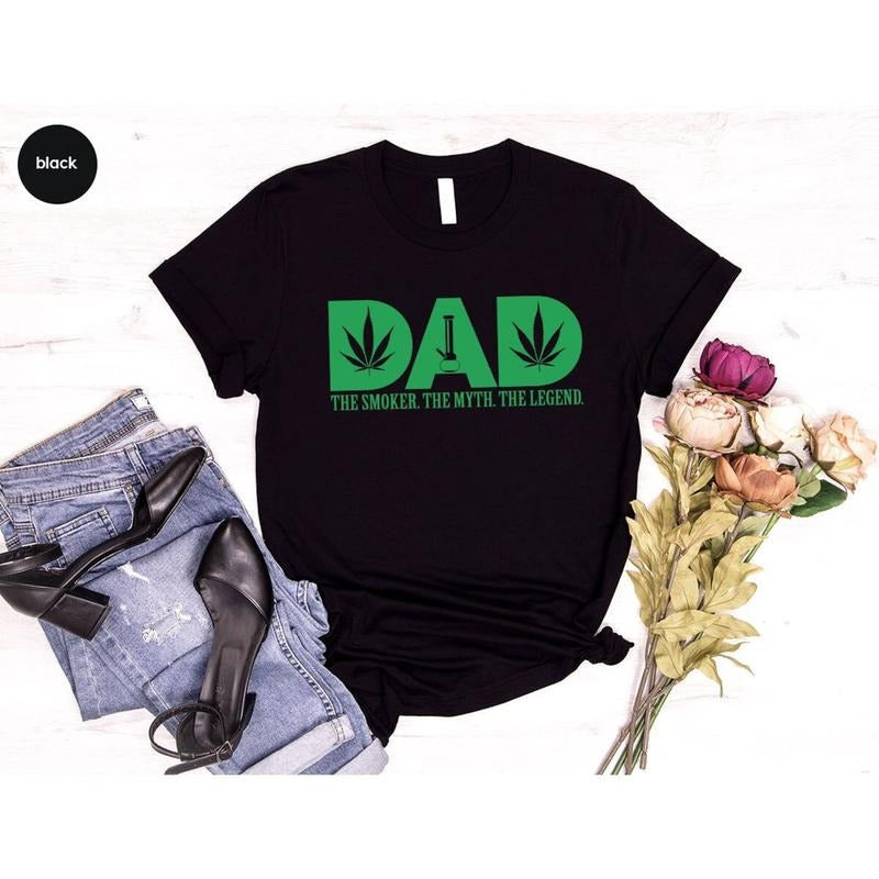Weed Cannabis Shirts for Dad, Funny Marijuana Gifts for Stoner Dad, The Smoker The Myth The Legend Dad Weed Graphic Tees,...