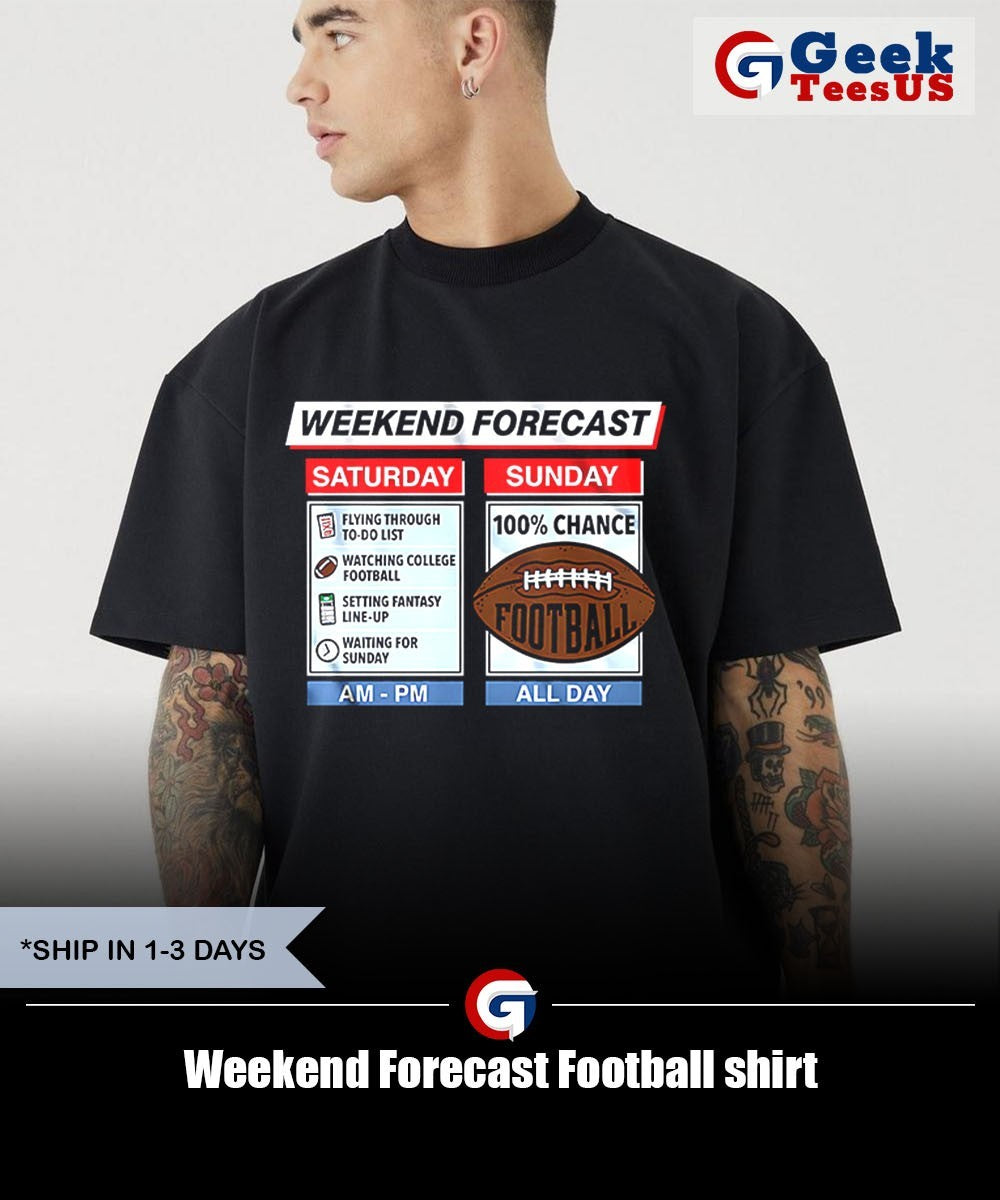 Weekend Forecast Football shirt