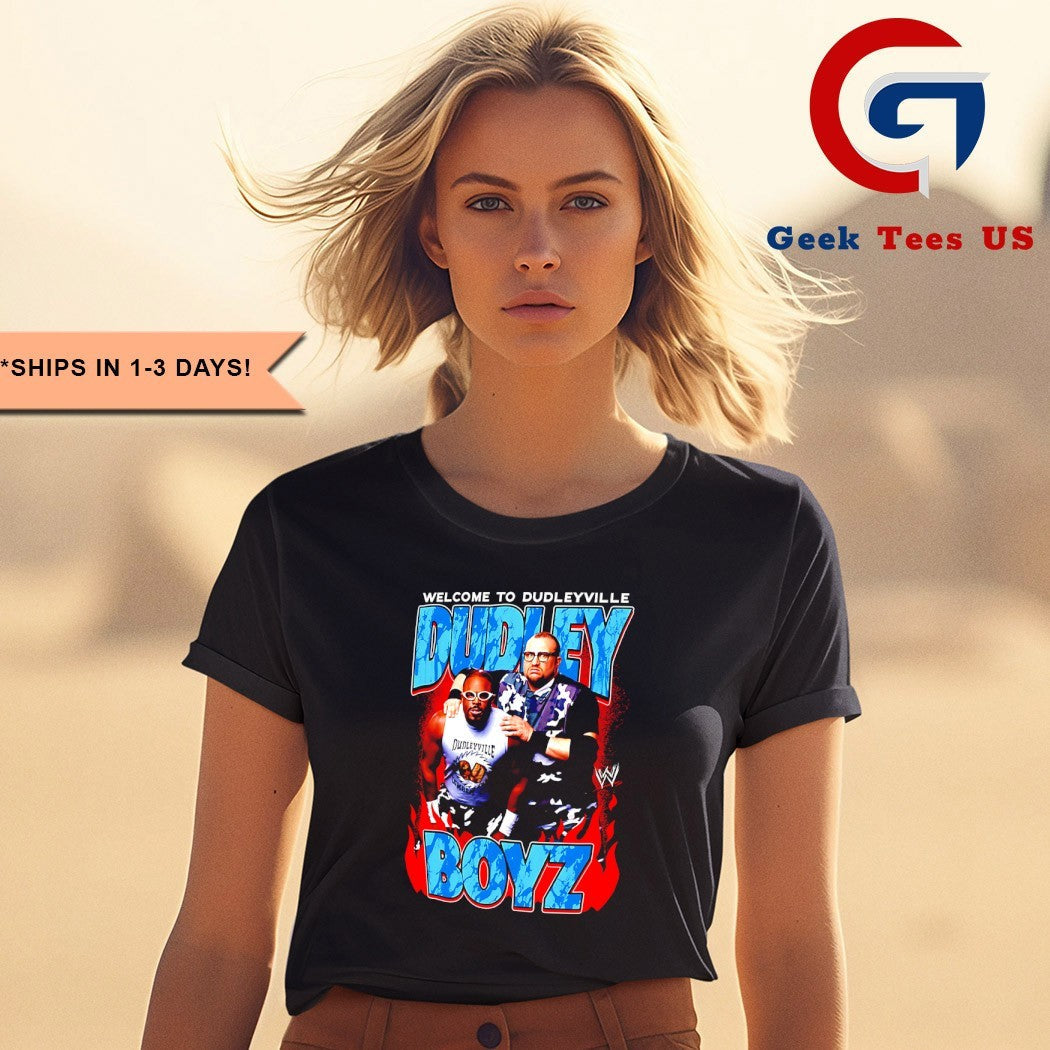 Welcome to Dudleyville The Dudley Boyz graphic shirt