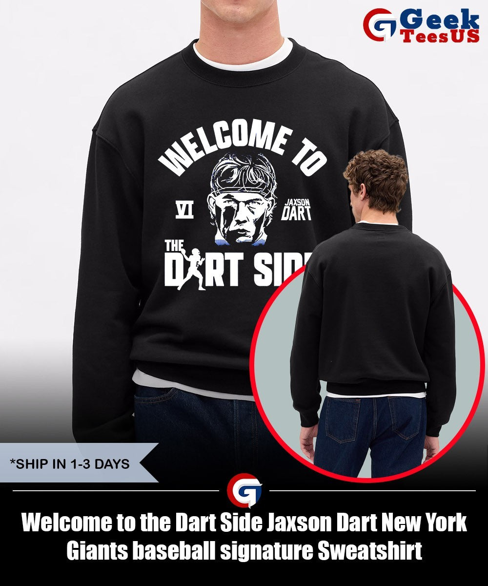 Welcome to the Dart Side Jaxson Dart New York Giants baseball signature shirt