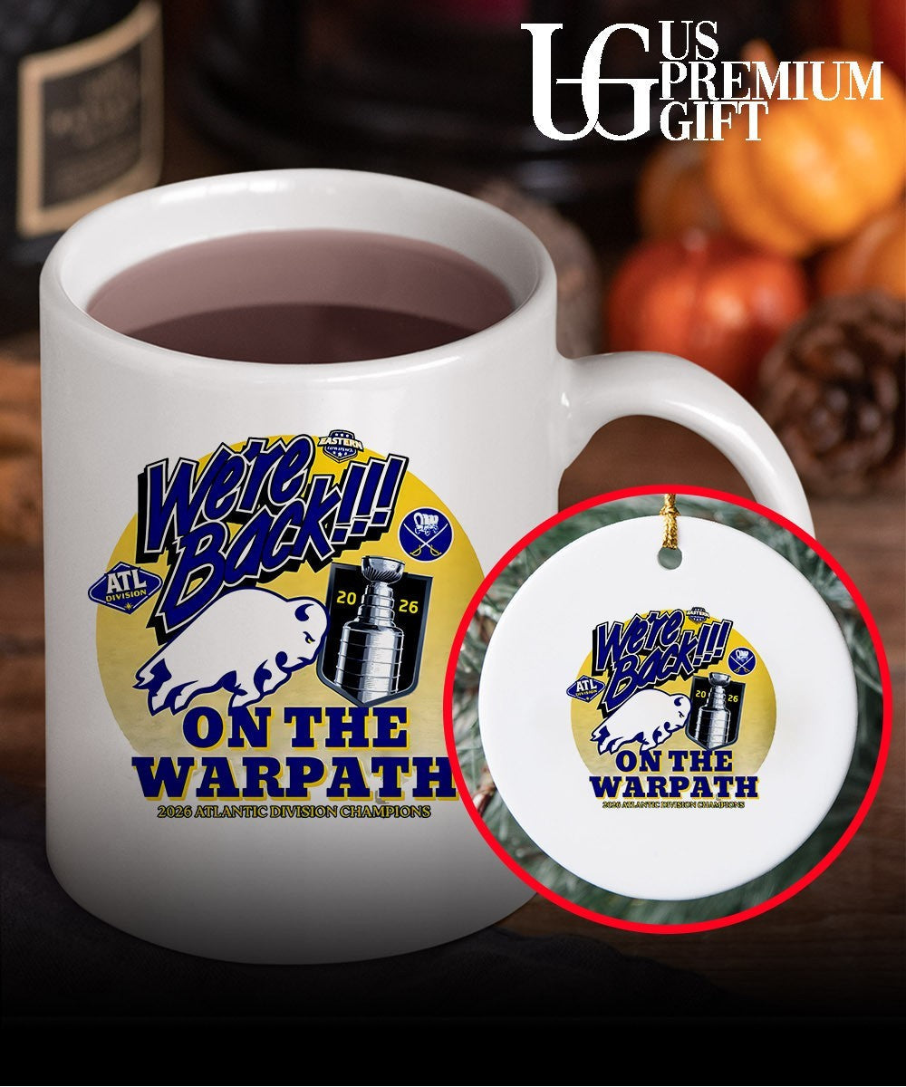 We’re Back On The Warpath Buffalo Sabres 2026 Atlantic Division Champions shirt