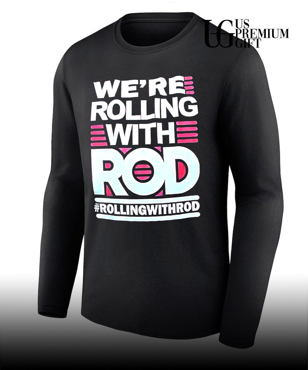 We’re rolling with Rod Rollingwithrod shirt