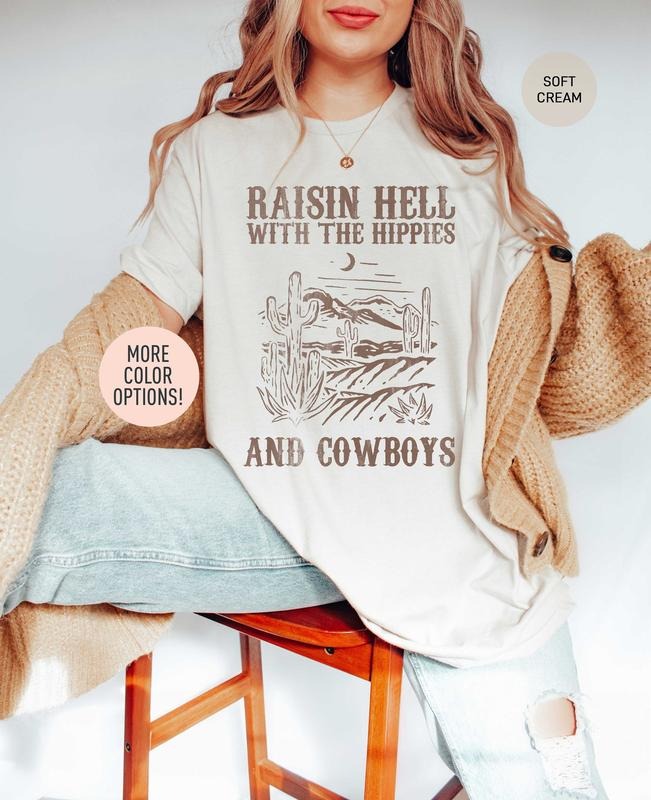 Western Raisin Hell With The Hippies Tshirt Graphic d Tee Boho Western Shirt Western Shirt Cowgirl Shirt Vintage Country...