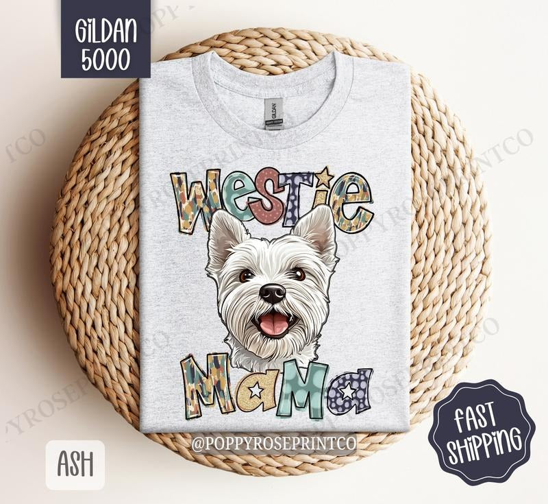 Westie Mama Shirt Gildan, West Highland Terrier Dog Mom Women's Tee, Cute Dog Mama Women's Tshirt Plus Sizes Hoodie,...