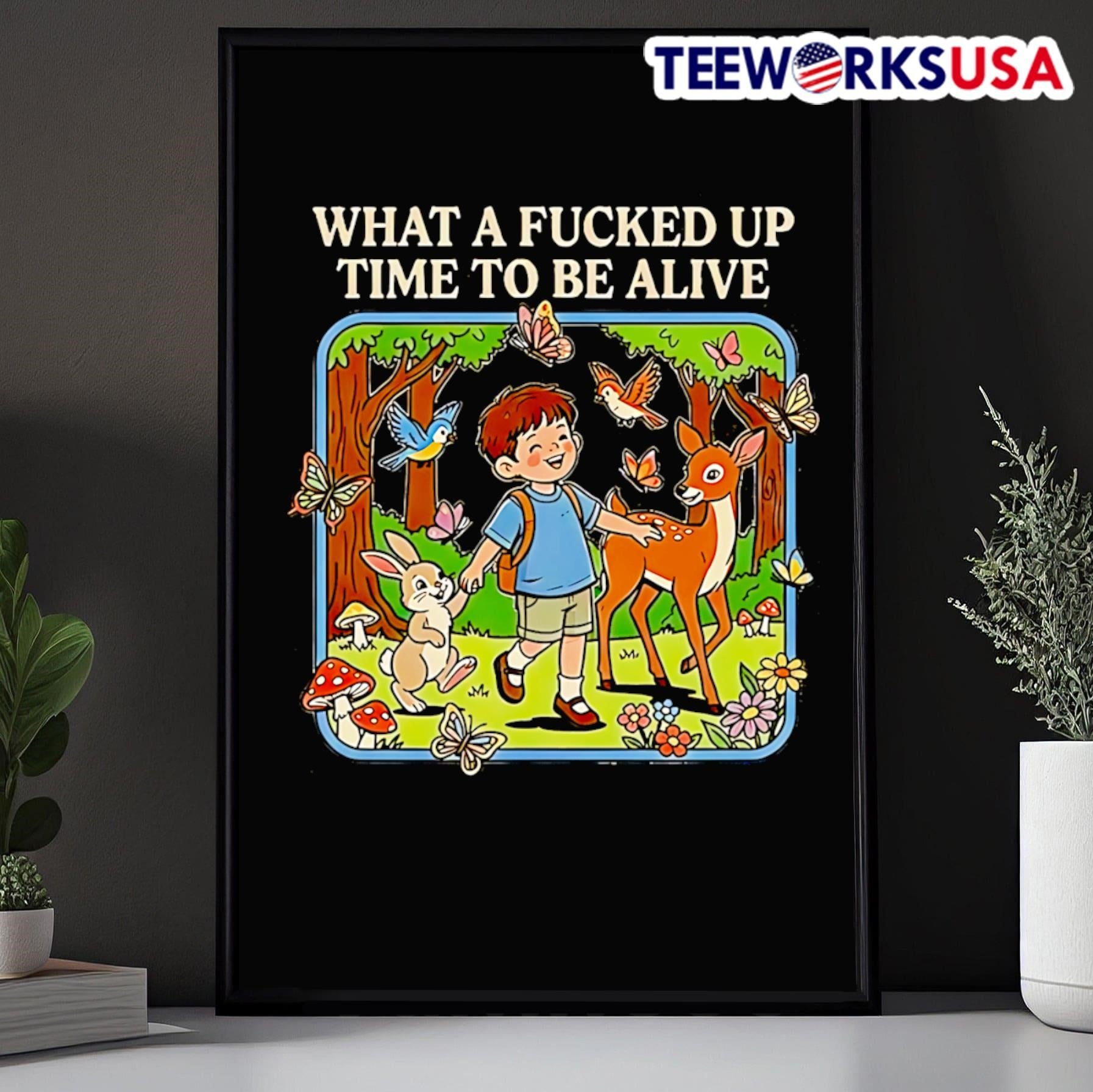 What A Fucked Up Time To Be Alive Boy With Animals Shirt