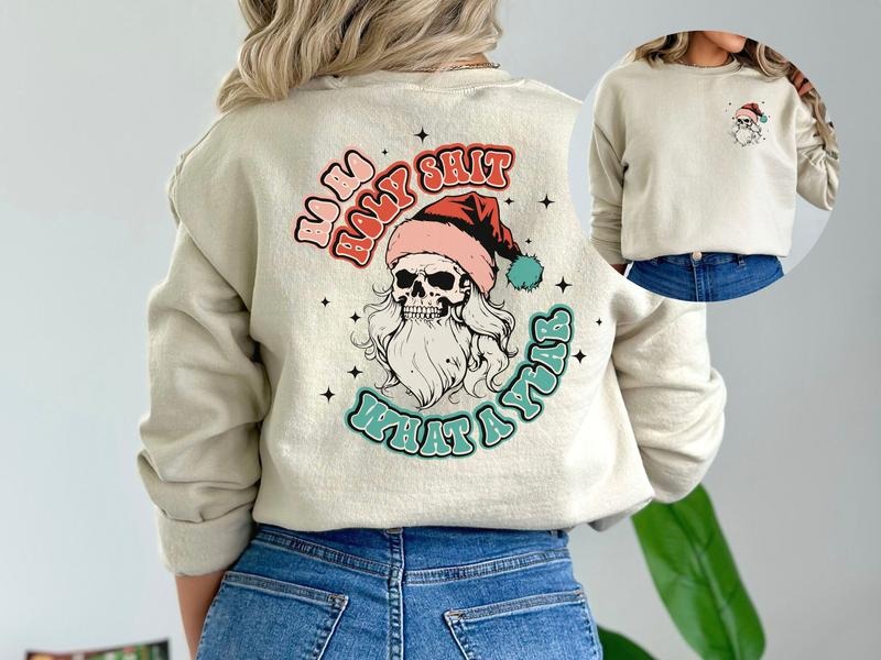 What A Year Christmas Santa Sweatshirt T-Shirts, Hoodie | HypeDripTees.com