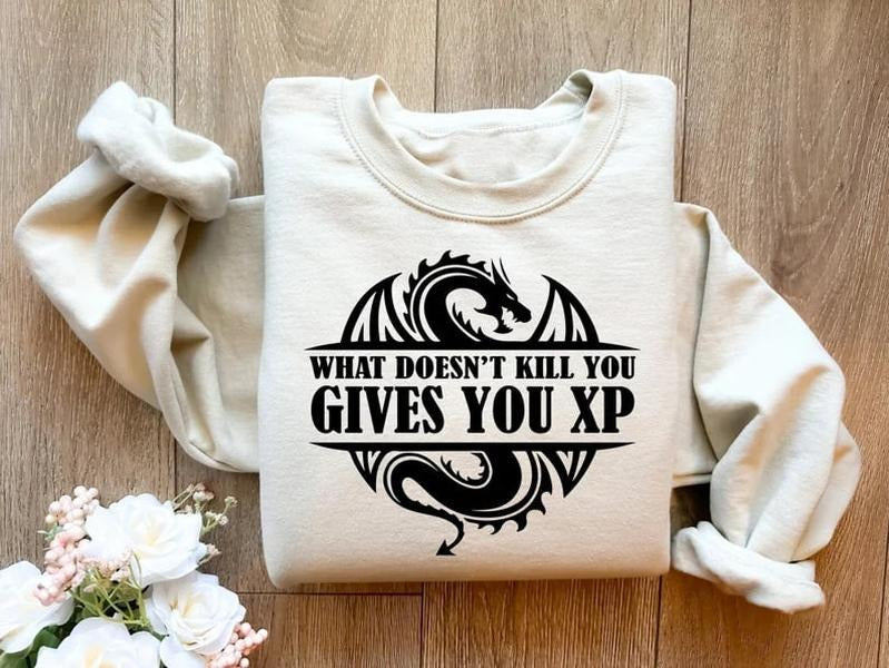 What Doesn't Kill You Gives You XP Sweatshirt, Funny Game Sweater, Dungeons And Dragons T-Shirt, Dungeon Master Shirt,...