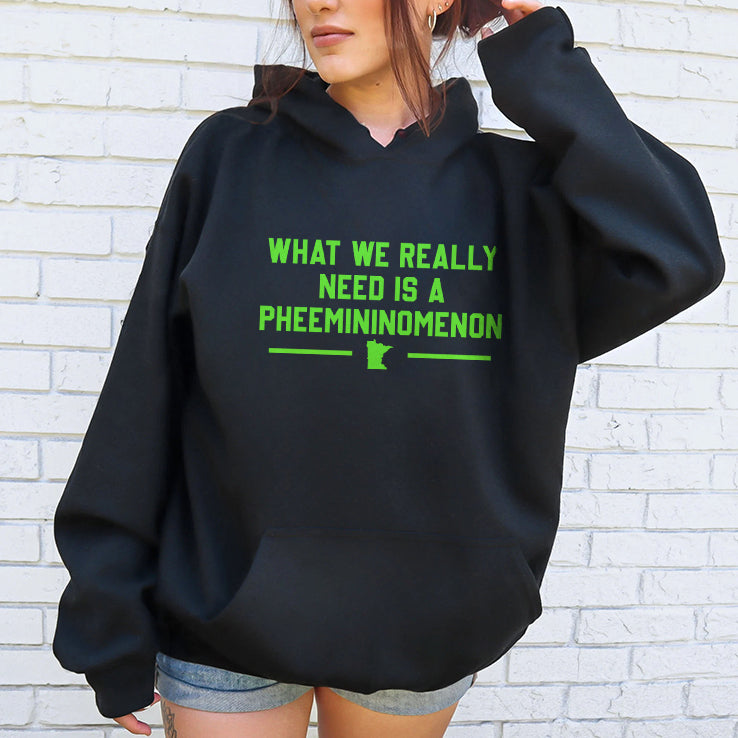 What We Really Need Is A Pheemininomenon Minnesota Lynx Shirt