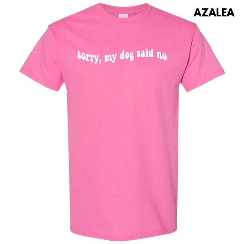 White My Dog Said No Gildan Short Sleeve T-Shirt 'NLB' Hoodie, Sweatshirt | HypeDripTees.com