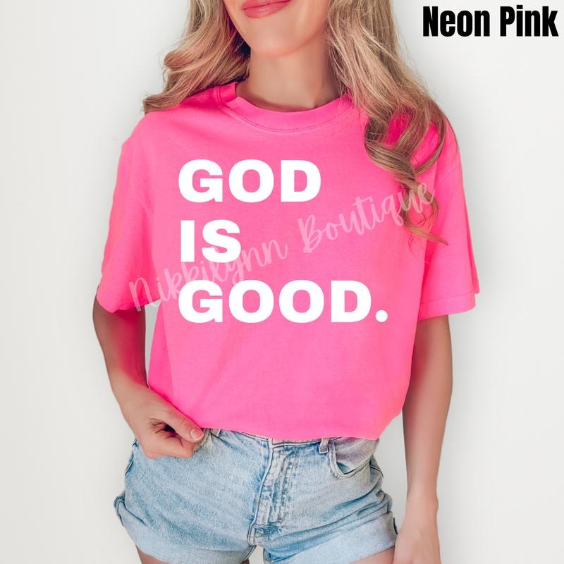 White Stacked God Is Good Comfort Colors T-Shirt 'NLB' Hoodie, Sweatshirt | HypeDripTees.com