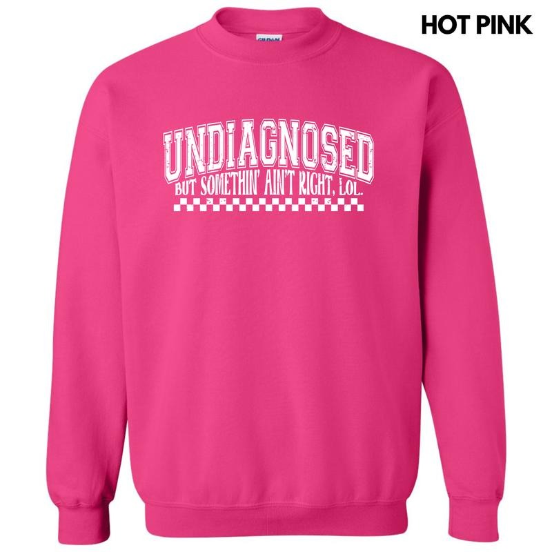 White Undiagnosed Sweatshirt 'NLB' T-Shirts, Hoodie | HypeDripTees.com