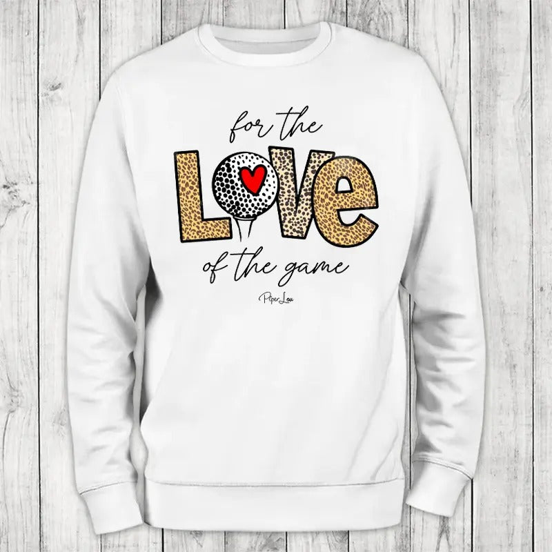 For The Love Of The Game Sweatshirt, Proudly Printed In The USA, Sweatshirt Gray / White, #sassy #cute #colorprint...