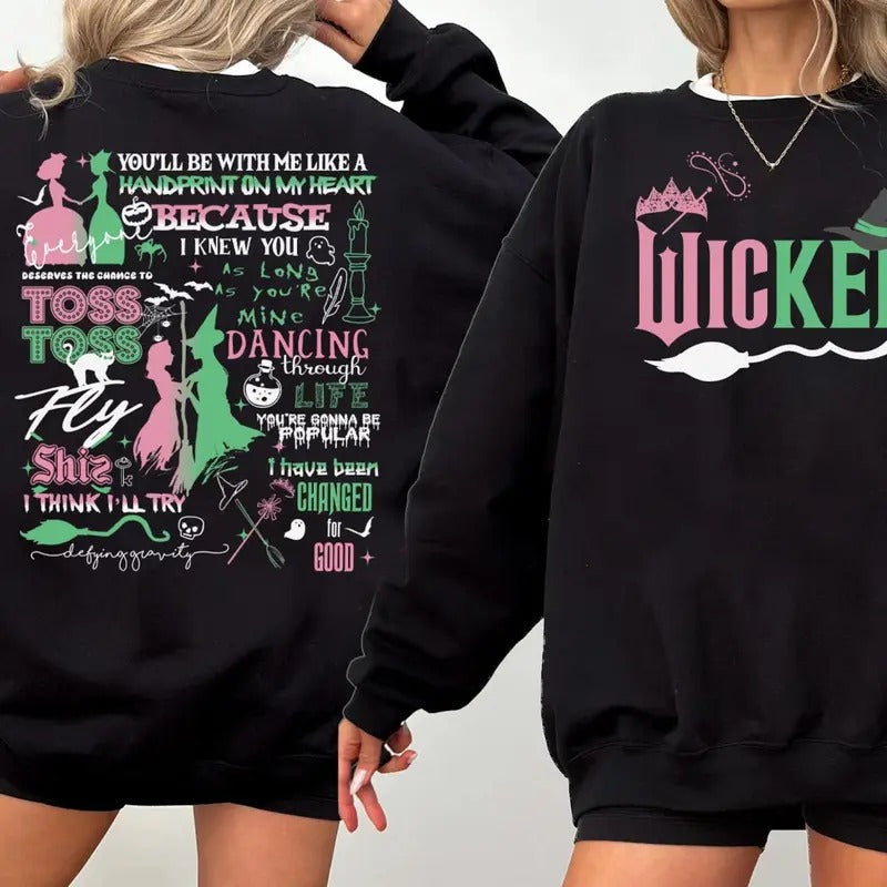 Wicked 2 side Sweatshirt, Wicked Defy Gravity Sweatshirt, Wizard of Oz Sweatshirt, Wicked Sweatshirt, Wizard of Oz shirt...