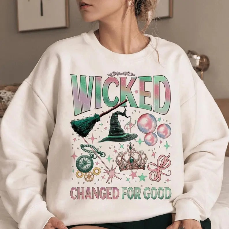 Wicked Change For Good Sweatshirt, Defy Gravity Broomstick Magic Wand, Wizard Movie Fan Sweatshirt, Musical Fan Gift,...