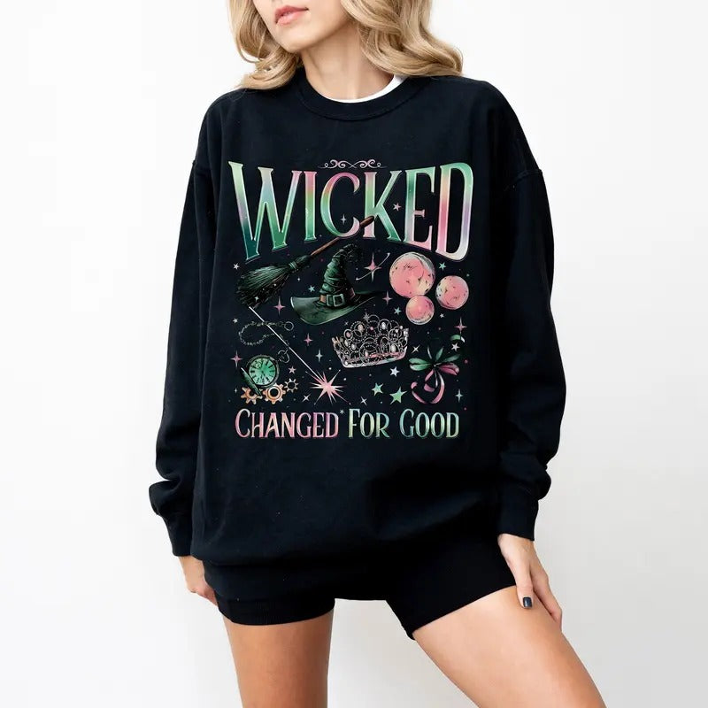 Wicked Change For Good Sweatshirt, Wizard Movie Fan Shirt, Defy Gravity Broomstick Magic Wand, Wicked Musical Movie Fan...