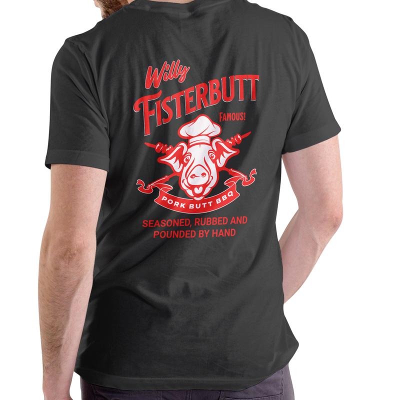 Willy Fisterbutt Pork Butt BBQ T Shirt, Unisex Cotton Casual Breathable Hoodie, Sweatshirt | HypeDripTees.com
