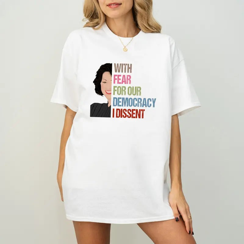 With Fear For Our Democracy I Dissent Shirt, Dissent for Democracy, I Dissent Shirt, With Fear for Our Democracy Hoodie,...